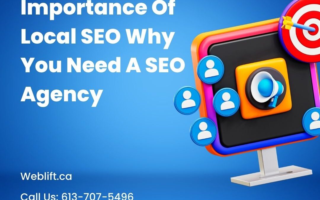 Importance Of Local SEO Why You Need a SEO Agency